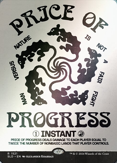 Price of Progress deals damage to each player equal to twice the number of nonbasic lands that player controls.