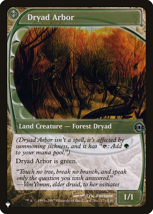 (Dryad Arbor isn't a spell, it's affected by summoning sickness, and it has "{T}: Add {G}.")
