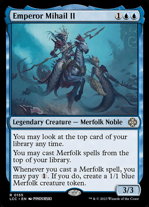 You may look at the top card of your library any time.
You may cast Merfolk spells from the top of your library.
Whenever you cast a Merfolk spell, you may pay {1}. If you do, create a 1/1 blue Merfolk creature token.