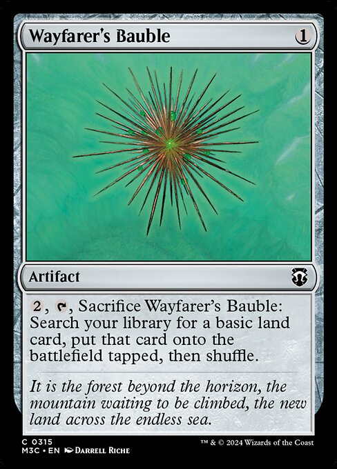 {2}, {T}, Sacrifice Wayfarer's Bauble: Search your library for a basic land card, put that card onto the battlefield tapped, then shuffle.
