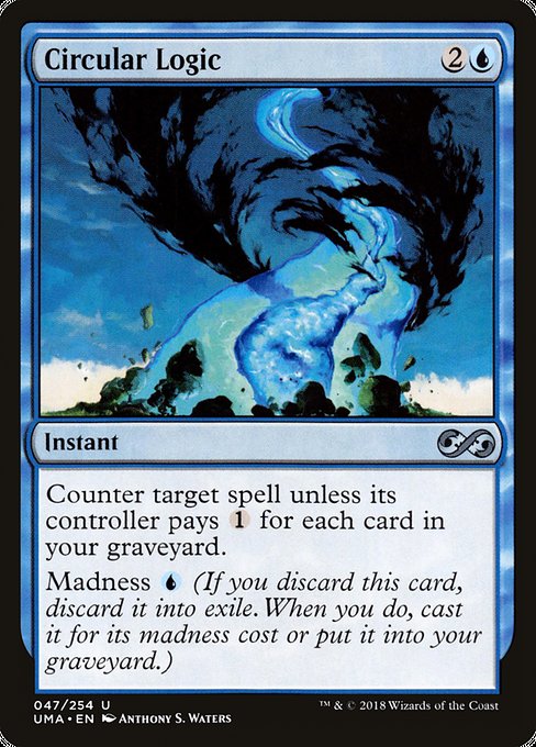 Counter target spell unless its controller pays {1} for each card in your graveyard.
Madness {U} (If you discard this card, discard it into exile. When you do, cast it for its madness cost or put it into your graveyard.)