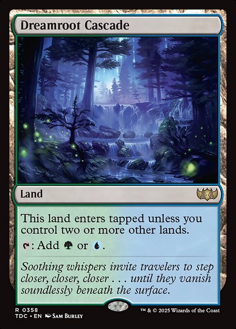 This land enters tapped unless you control two or more other lands.
{T}: Add {G} or {U}.