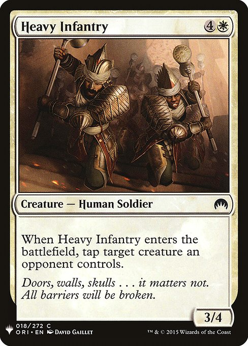When Heavy Infantry enters, tap target creature an opponent controls.