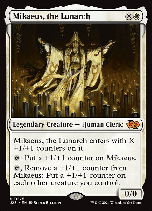 Mikaeus, the Lunarch enters with X +1/+1 counters on it.
{T}: Put a +1/+1 counter on Mikaeus.
{T}, Remove a +1/+1 counter from Mikaeus: Put a +1/+1 counter on each other creature you control.