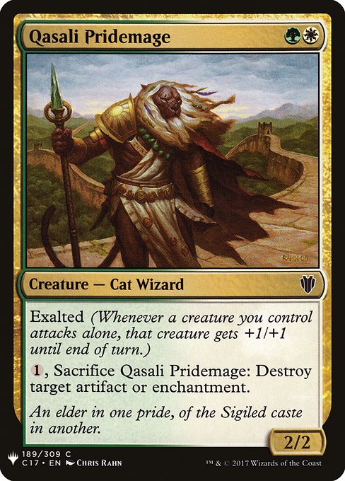 Exalted (Whenever a creature you control attacks alone, that creature gets +1/+1 until end of turn.)
{1}, Sacrifice Qasali Pridemage: Destroy target artifact or enchantment.