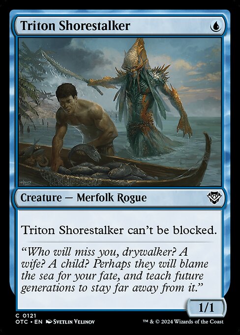 Triton Shorestalker can't be blocked.