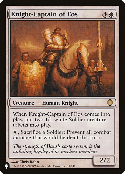 When Knight-Captain of Eos enters, create two 1/1 white Soldier creature tokens.
{W}, Sacrifice a Soldier: Prevent all combat damage that would be dealt this turn.