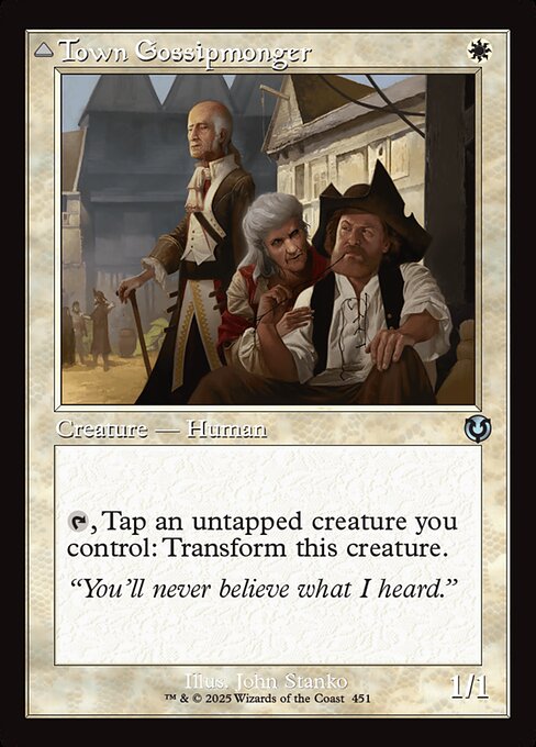 {T}, Tap an untapped creature you control: Transform Town Gossipmonger.   Incited Rabble attacks each combat if able.
{2}: Incited Rabble gets +1/+0 until end of turn.