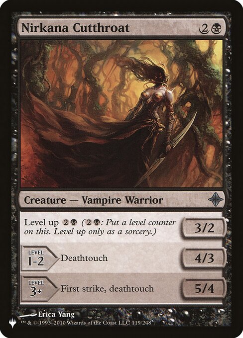 Level up {2}{B} ({2}{B}: Put a level counter on this. Level up only as a sorcery.)
LEVEL 1-2
4/3
Deathtouch
LEVEL 3+
5/4
First strike, deathtouch