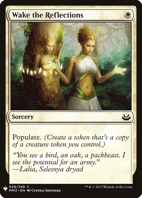 Populate. (Create a token that's a copy of a creature token you control.)