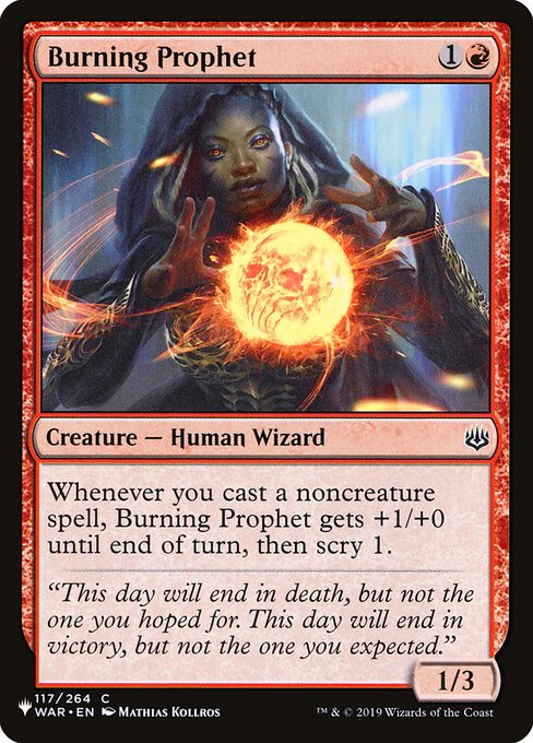 Whenever you cast a noncreature spell, Burning Prophet gets +1/+0 until end of turn, then scry 1.