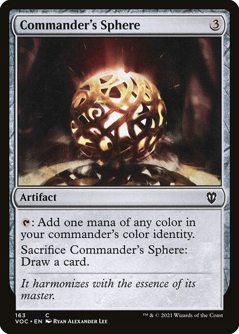 {T}: Add one mana of any color in your commander's color identity.
Sacrifice Commander's Sphere: Draw a card.
