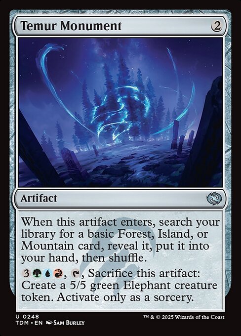 When this artifact enters, search your library for a basic Forest, Island, or Mountain card, reveal it, put it into your hand, then shuffle.
{3}{G}{U}{R}, {T}, Sacrifice this artifact: Create a 5/5 green Elephant creature token. Activate only as a sorcery.