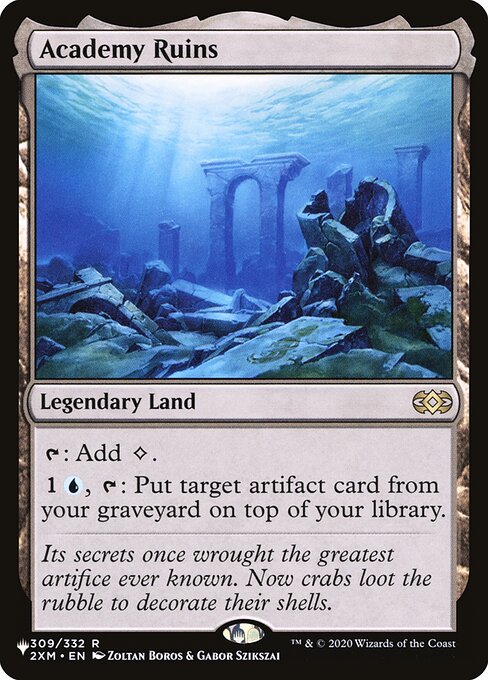 {T}: Add {C}.
{1}{U}, {T}: Put target artifact card from your graveyard on top of your library.