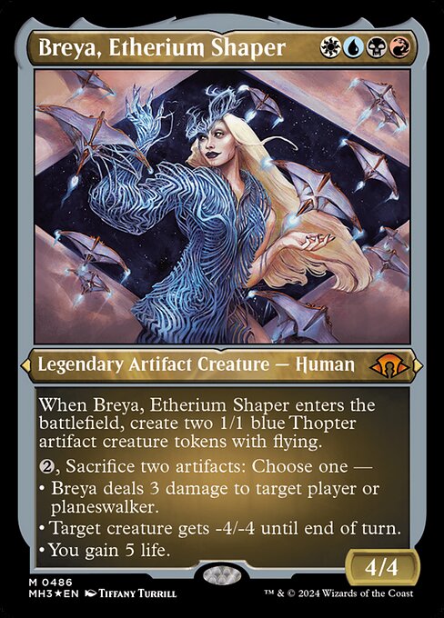 When Breya, Etherium Shaper enters the battlefield, create two 1/1 blue Thopter artifact creature tokens with flying.
{2}, Sacrifice two artifacts: Choose one —
• Breya deals 3 damage to target player or planeswalker.
• Target creature gets -4/-4 until end of turn.
• You gain 5 life.