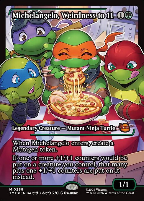 Michelangelo, Weirdness to 11 (Foil)