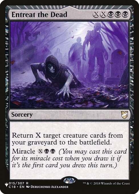 Return X target creature cards from your graveyard to the battlefield.
Miracle {X}{B}{B} (You may cast this card for its miracle cost when you draw it if it's the first card you drew this turn.)