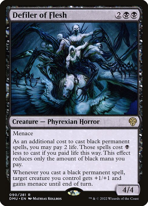 Menace
As an additional cost to cast black permanent spells, you may pay 2 life. Those spells cost {B} less to cast if you paid life this way. This effect reduces only the amount of black mana you pay.
Whenever you cast a black permanent spell, target creature you control gets +1/+1 and gains menace until end of turn.