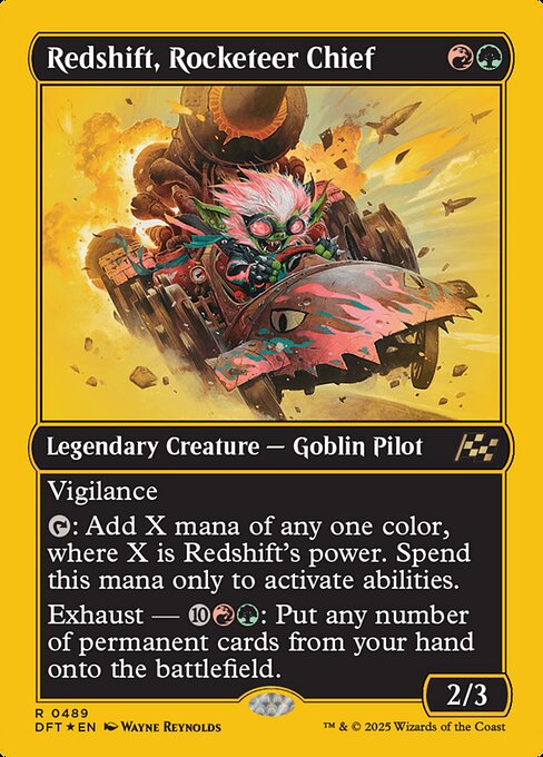 Vigilance
{T}: Add X mana of any one color, where X is Redshift's power. Spend this mana only to activate abilities.
Exhaust — {10}{R}{G}: Put any number of permanent cards from your hand onto the battlefield. (Activate each exhaust ability only once.)