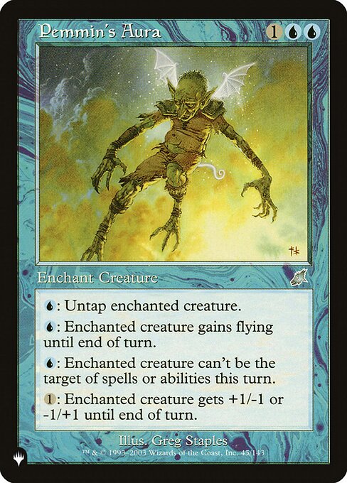 Enchant creature
{U}: Untap enchanted creature.
{U}: Enchanted creature gains flying until end of turn.
{U}: Enchanted creature gains shroud until end of turn. (It can't be the target of spells or abilities.)
{1}: Enchanted creature gets +1/-1 or -1/+1 until end of turn.