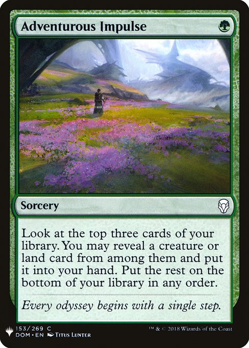 Look at the top three cards of your library. You may reveal a creature or land card from among them and put it into your hand. Put the rest on the bottom of your library in any order.