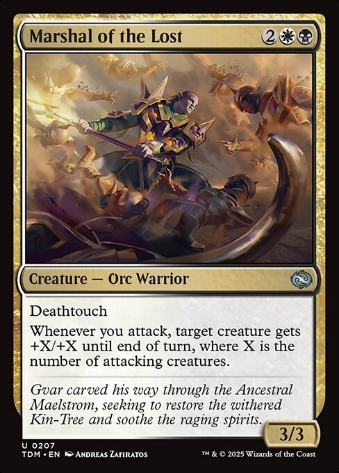 Deathtouch
Whenever you attack, target creature gets +X/+X until end of turn, where X is the number of attacking creatures.
