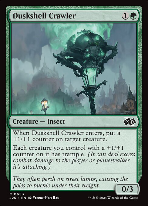 When Duskshell Crawler enters, put a +1/+1 counter on target creature.
Each creature you control with a +1/+1 counter on it has trample. (It can deal excess combat damage to the player or planeswalker it's attacking.)