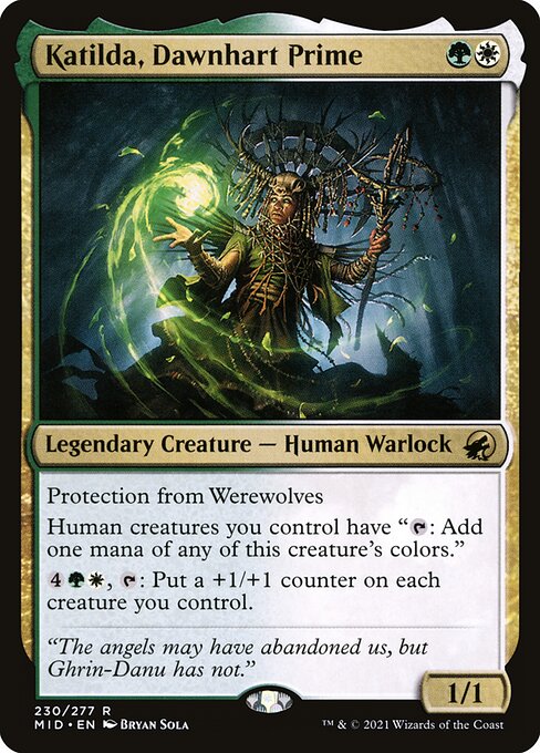 Protection from Werewolves
Human creatures you control have "{T}: Add one mana of any of this creature's colors."
{4}{G}{W}, {T}: Put a +1/+1 counter on each creature you control.
