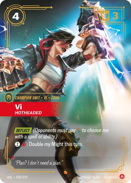 Vi, Hotheaded (Foil)
