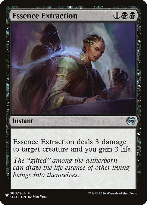 Essence Extraction deals 3 damage to target creature and you gain 3 life.