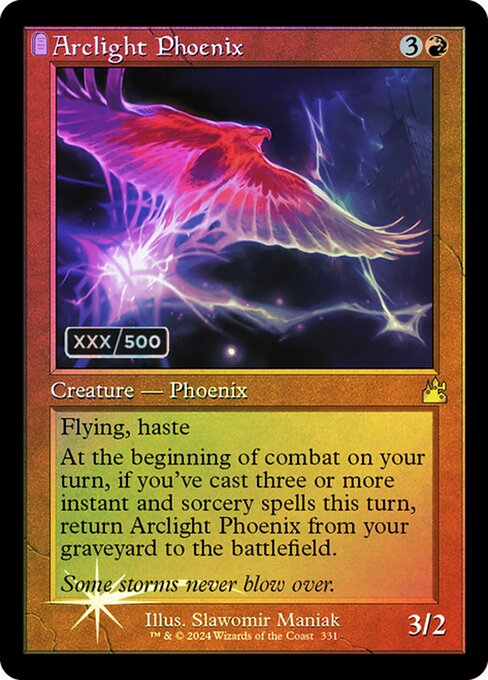 Flying, haste
At the beginning of combat on your turn, if you've cast three or more instant and sorcery spells this turn, return Arclight Phoenix from your graveyard to the battlefield.