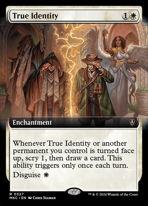 Whenever True Identity or another permanent you control is turned face up, scry 1, then draw a card. This ability triggers only once each turn.
Disguise {W} (You may cast this card face down for {3} as a 2/2 creature with ward {2}. Turn it face up any time for its disguise cost.)
