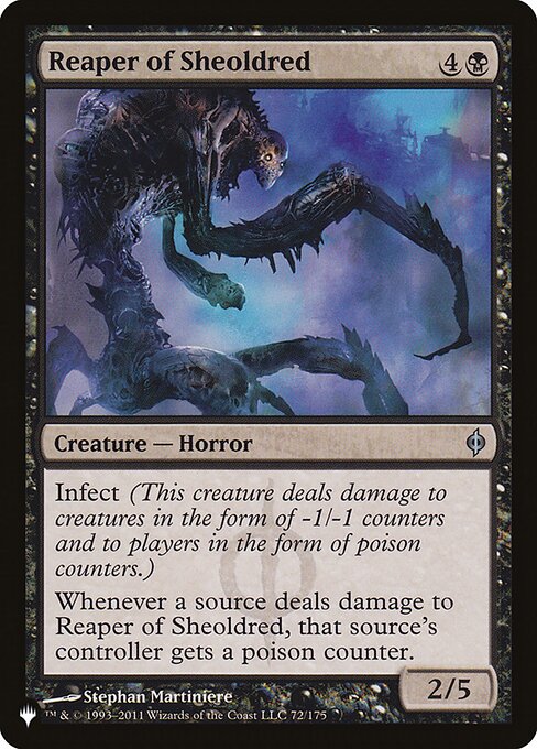 Infect (This creature deals damage to creatures in the form of -1/-1 counters and to players in the form of poison counters.)
Whenever a source deals damage to Reaper of Sheoldred, that source's controller gets a poison counter.