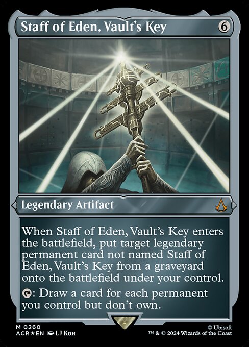 When Staff of Eden, Vault's Key enters the battlefield, put target legendary permanent card not named Staff of Eden, Vault's Key from a graveyard onto the battlefield under your control.
{T}: Draw a card for each permanent you control but don't own.