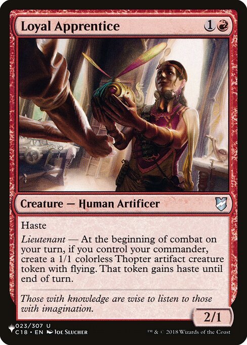 Haste
Lieutenant — At the beginning of combat on your turn, if you control your commander, create a 1/1 colorless Thopter artifact creature token with flying. That token gains haste until end of turn.