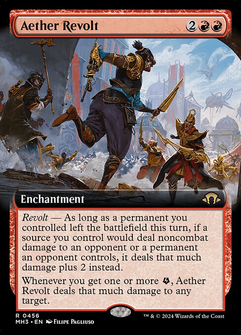 Revolt — As long as a permanent you controlled left the battlefield this turn, if a source you control would deal noncombat damage to an opponent or a permanent an opponent controls, it deals that much damage plus 2 instead.
Whenever you get one or more {E}, Aether Revolt deals that much damage to any target.