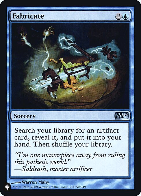 Search your library for an artifact card, reveal it, put it into your hand, then shuffle.