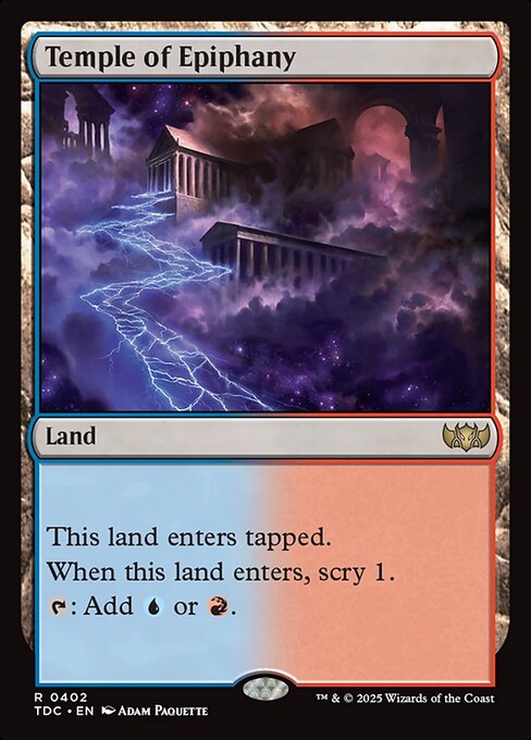 This land enters tapped.
When this land enters, scry 1. (Look at the top card of your library. You may put that card on the bottom.)
{T}: Add {U} or {R}.