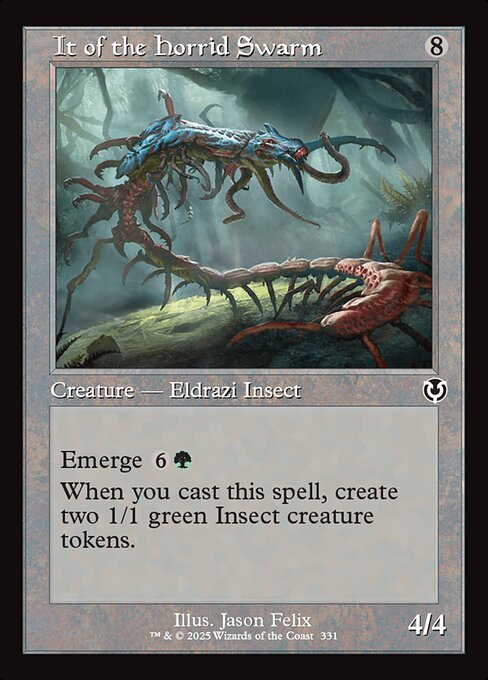 Emerge {6}{G} (You may cast this spell by sacrificing a creature and paying the emerge cost reduced by that creature's mana value.)
When you cast this spell, create two 1/1 green Insect creature tokens.