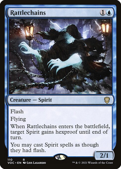 Flash
Flying
When Rattlechains enters the battlefield, target Spirit gains hexproof until end of turn.
You may cast Spirit spells as though they had flash.