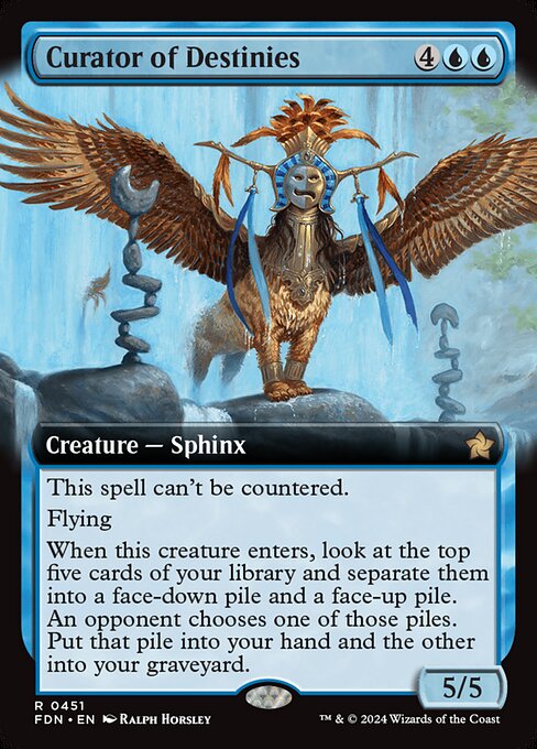 This spell can't be countered.
Flying
When this creature enters, look at the top five cards of your library and separate them into a face-down pile and a face-up pile. An opponent chooses one of those piles. Put that pile into your hand and the other into your graveyard.
