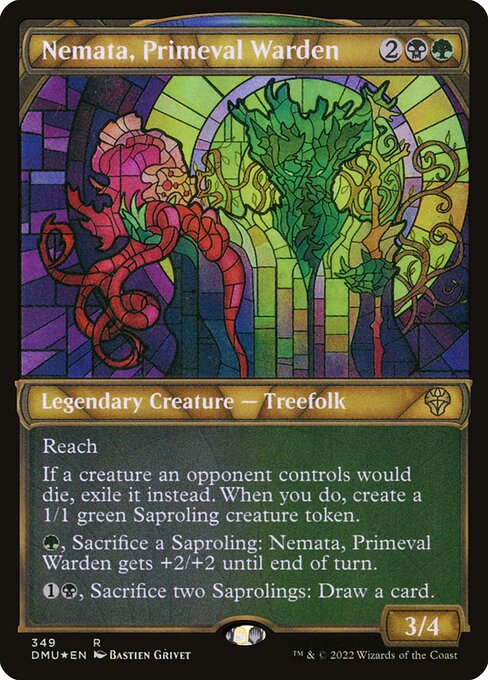 Reach
If a creature an opponent controls would die, exile it instead. When you do, create a 1/1 green Saproling creature token.
{G}, Sacrifice a Saproling: Nemata, Primeval Warden gets +2/+2 until end of turn.
{1}{B}, Sacrifice two Saprolings: Draw a card.
