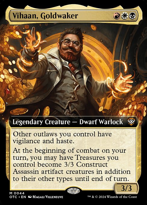Other outlaws you control have vigilance and haste. (Assassins, Mercenaries, Pirates, Rogues, and Warlocks are outlaws.)
At the beginning of combat on your turn, you may have Treasures you control become 3/3 Construct Assassin artifact creatures in addition to their other types until end of turn.