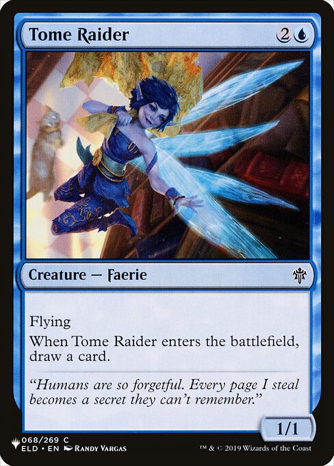 Flying
When Tome Raider enters, draw a card.