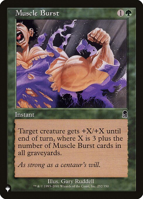 Target creature gets +X/+X until end of turn, where X is 3 plus the number of cards named Muscle Burst in all graveyards.