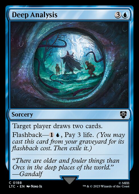 Target player draws two cards.
Flashback—{1}{U}, Pay 3 life. (You may cast this card from your graveyard for its flashback cost. Then exile it.)