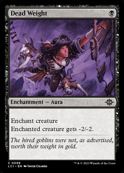 Enchant creature
Enchanted creature gets -2/-2.