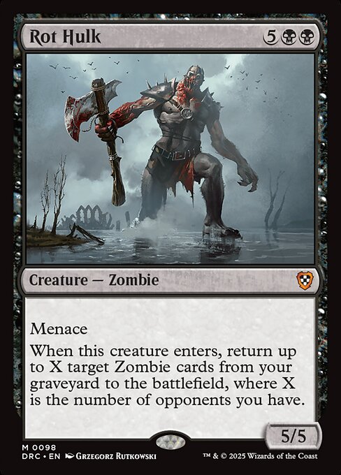 Menace
When this creature enters, return up to X target Zombie cards from your graveyard to the battlefield, where X is the number of opponents you have.