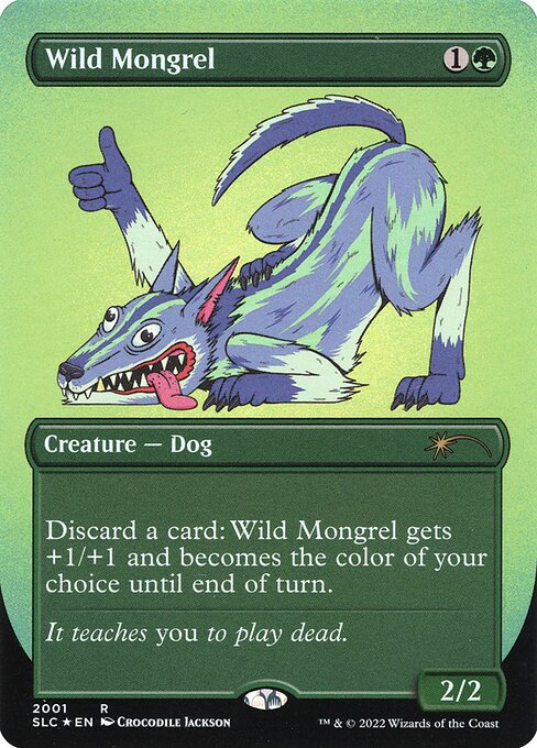Discard a card: Wild Mongrel gets +1/+1 and becomes the color of your choice until end of turn.