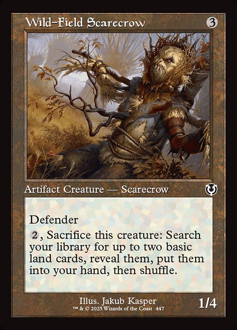 Defender
{2}, Sacrifice Wild-Field Scarecrow: Search your library for up to two basic land cards, reveal them, put them into your hand, then shuffle.